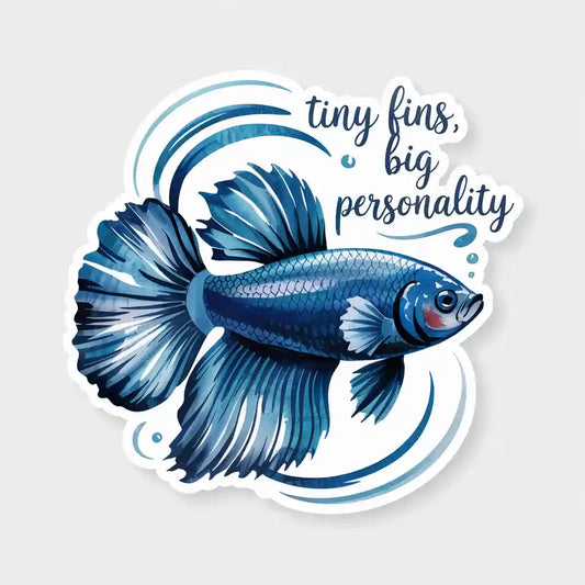 Tiny Fins Big Personality Sticker