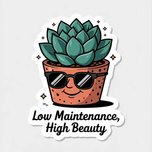 Low Maintenance, High Beauty Sticker